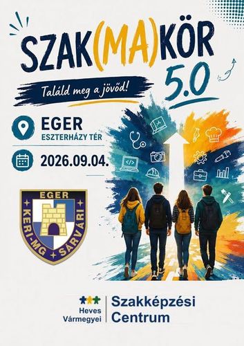 SZAKMAKÖR 2026 EGER /AHOL A SÁRVÁRI VÁRTA A JÖVŐ SZAKEMBEREIT!